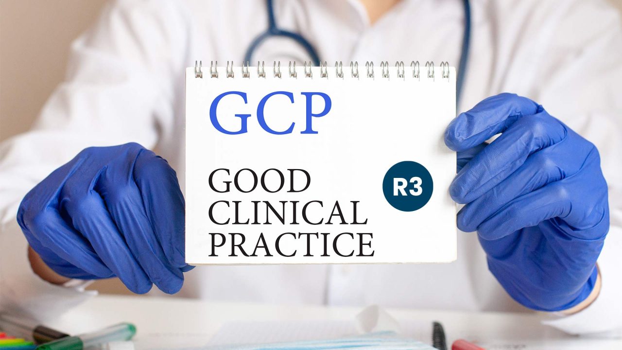 Good Clinical Practice - Are You R3 Ready? - Training Online 4U