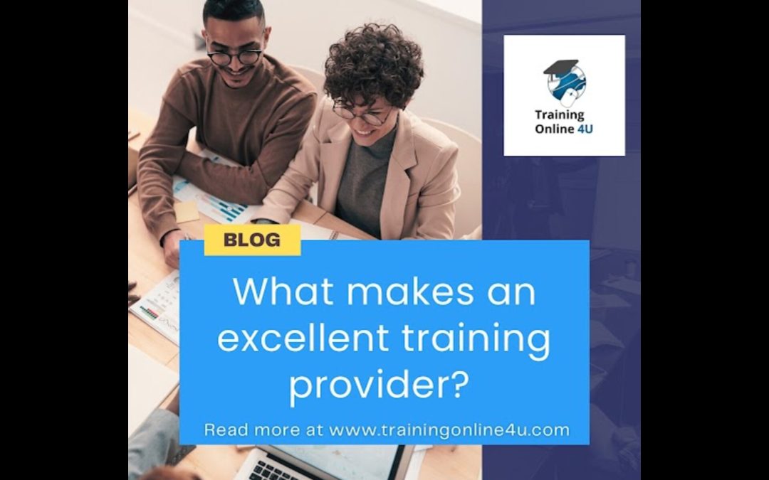 What makes an excellent training provider?